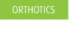 Orthotics